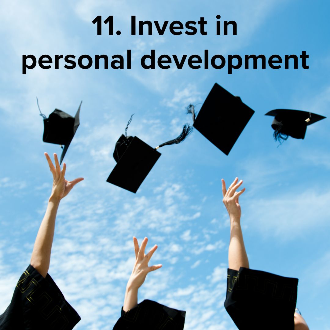 Title at the top in black: '11. Invest in personal development.' Multiple people in graduation gowns are throwing their mortar boards up into a blue sky on a sunny day.