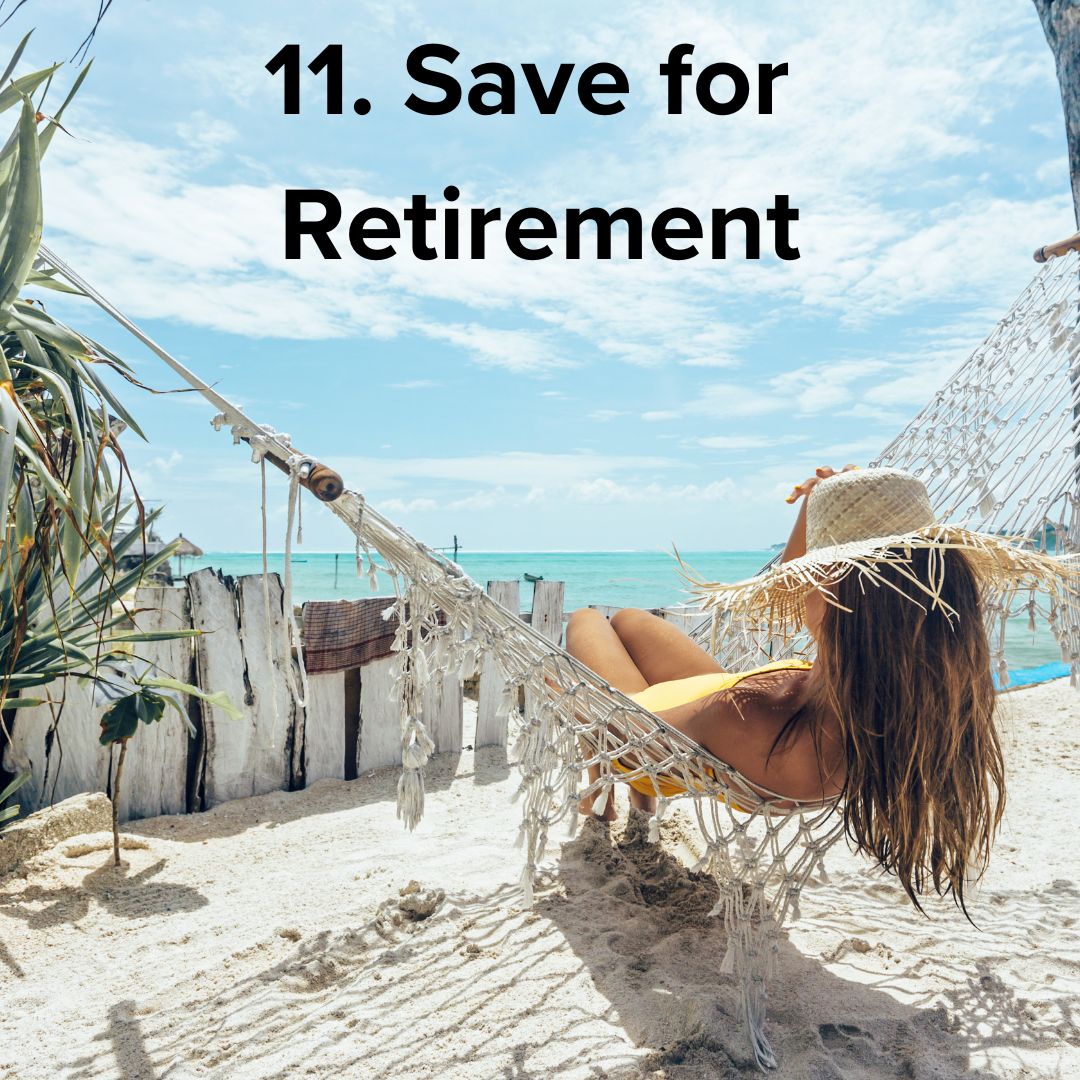 Woman in a straw hat in a hammock on a beach by a blue ocean on a sunny day. The black title at the top says '11. Save for Retirement'