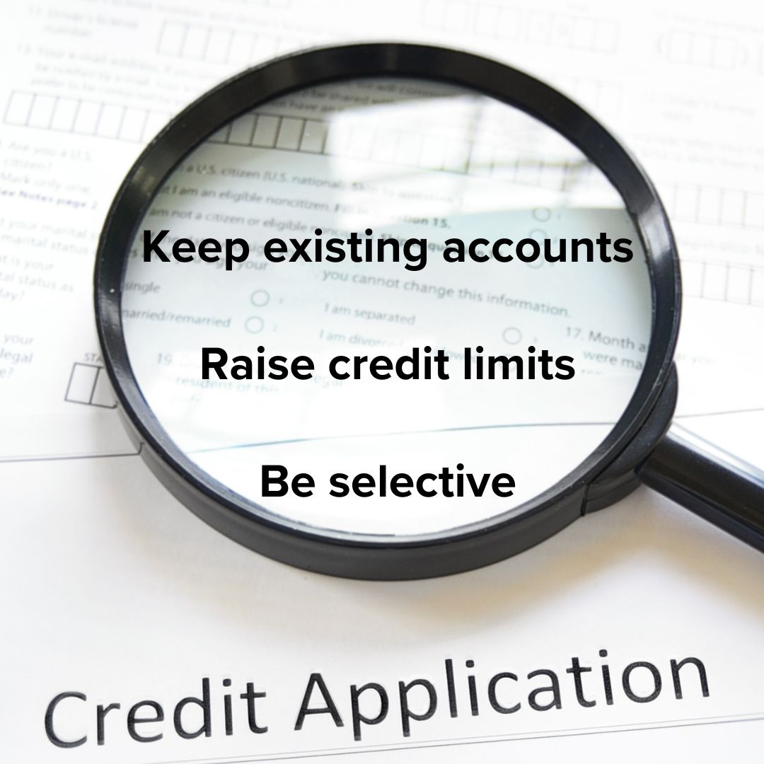 A photo of a magnifying glass on a credit application. Inside the magnifying glass is the following written in bold letters: Keep existing accounts; Raise credit limits; Be selective.