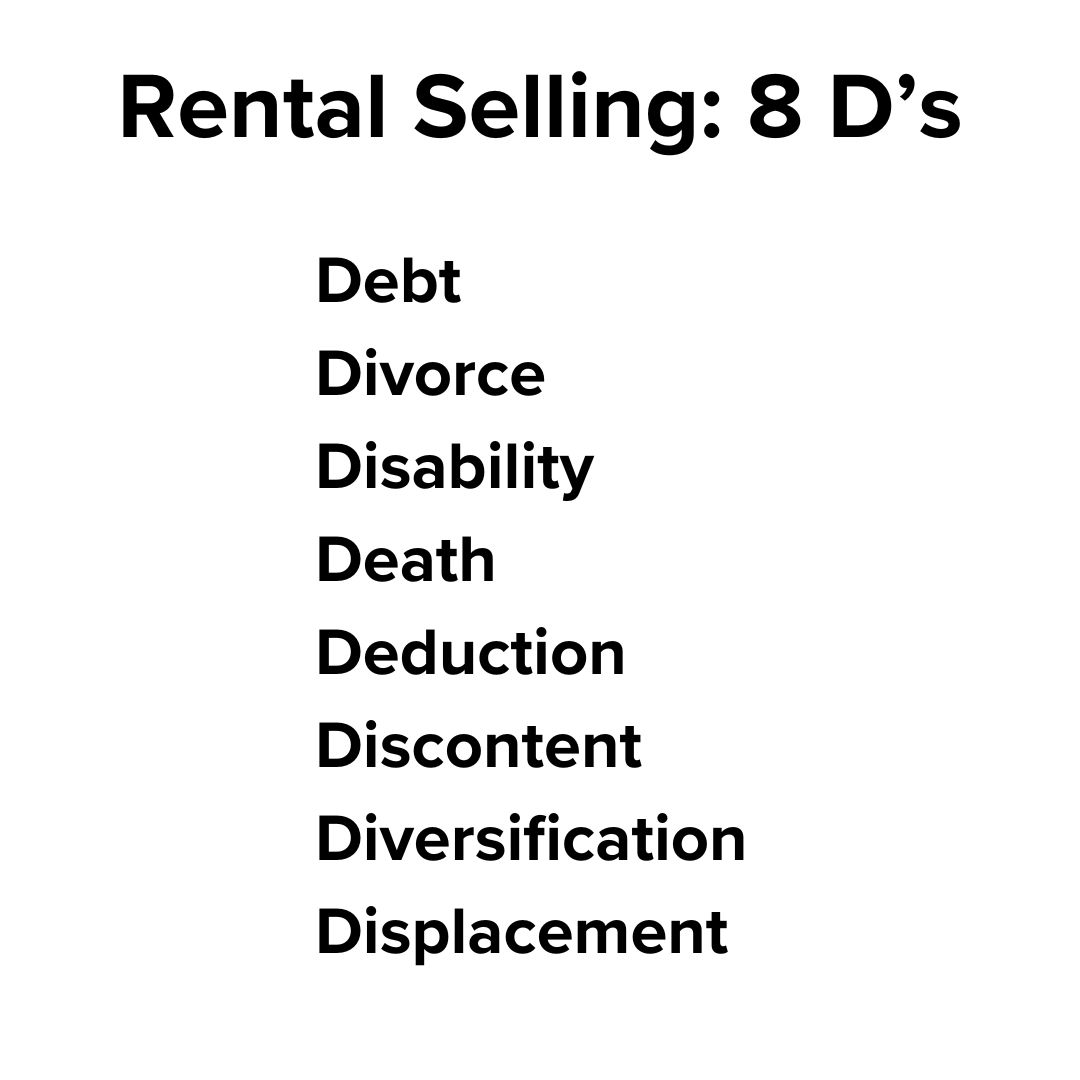 Title: 'Rental Selling: 8 D's' on top. Below it is a list of: 'Debt', 'Divorce', 'Disability', 'Death', 'Deduction', 'Discontent', 'Diversification', and 'Displacement' in a row.