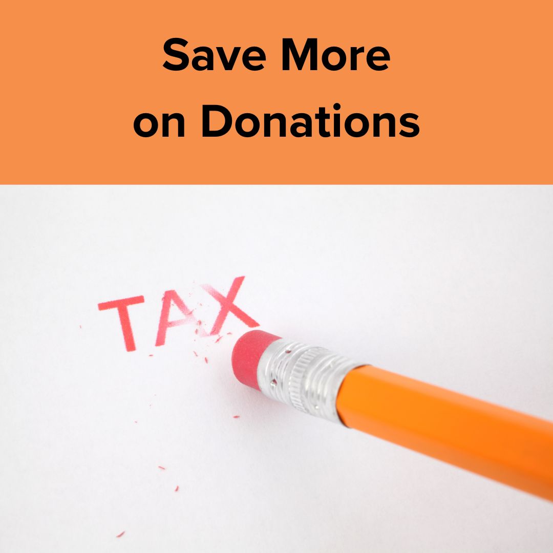 Save More Tax on Donations