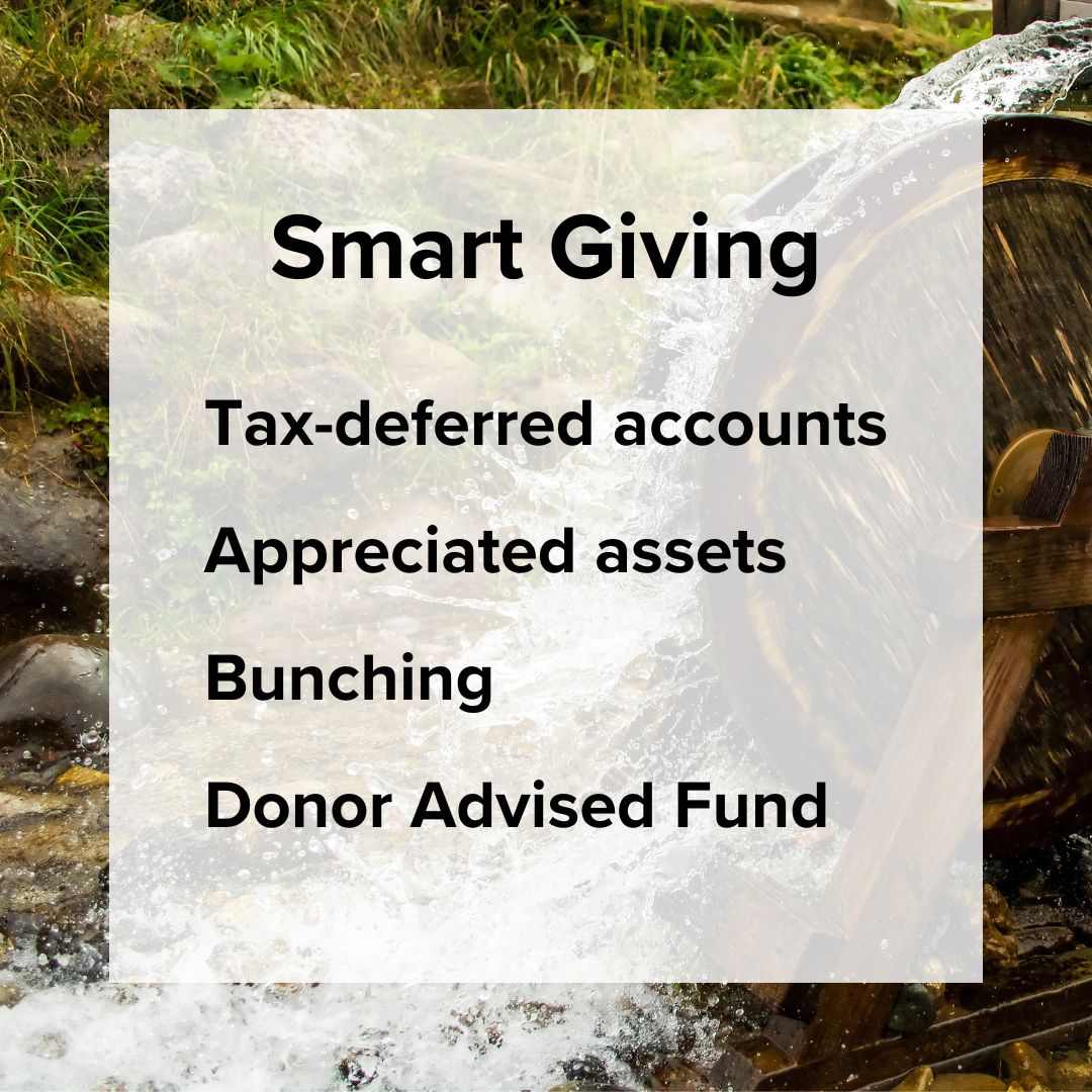 Title 'Smart Giving' on top. Other text includes 'Tax-deferred accounts', 'Appreciated assets', 'Bunching', and 'Donor Advised Fund.' The background is an active water wheel.