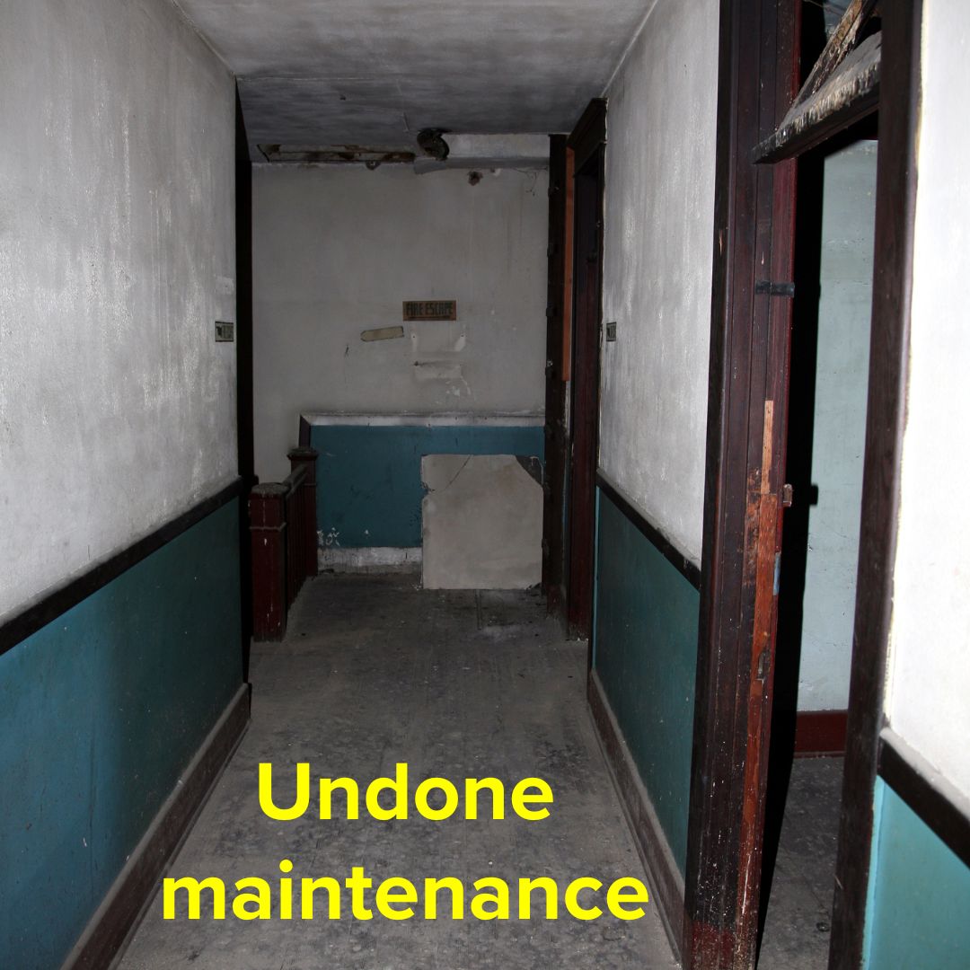 Title 'Undone maintenance' in yellow at the bottom. The image is of a run-down hallways and carpet in what appears to be a run-down apartment complex.