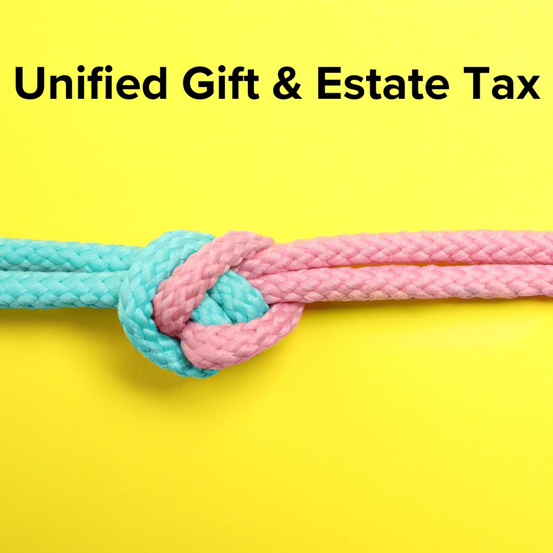 Title 'Unified Gift & Estate Tax' in black on top. Below it are bright green and bright pink ropes tied together in front of a yellow wall.