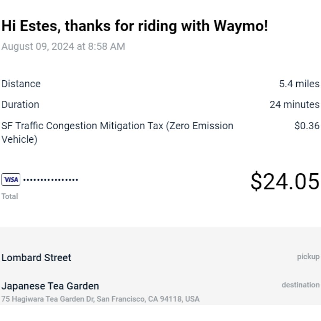 It's a copy of a digital Waymo receipt for August 09, 2024. The cost was $24.05. The distance was 5.4 miles and the duration was 24 minutes. The pickup was on Lombard Street and the desination was the Japanese Tea Garden.